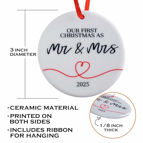 Ceramic ornament with 'Our First Christmas as Mr & Mrs 2025' text, includes ribbon for hanging.