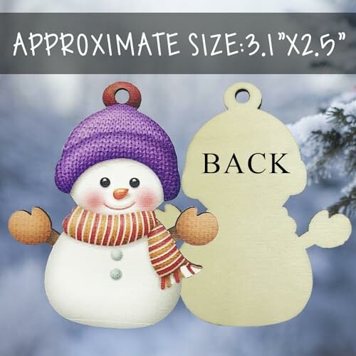 Front and back view of a snowman-shaped ornament with approximate size.
